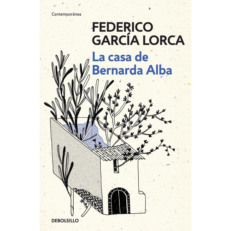 LA CASA DE BERNALDA ALBA (DEBOLSILLO)