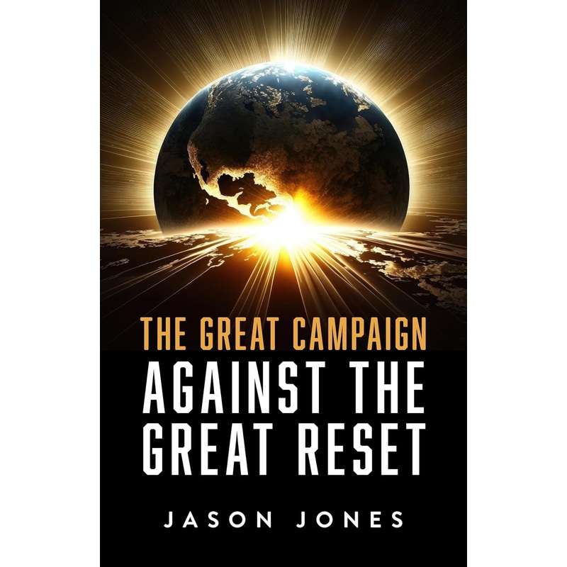 The Great Campaign Against the Great Reset Hardcover