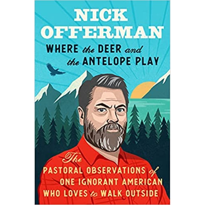 Where the Deer and the Antelope Play