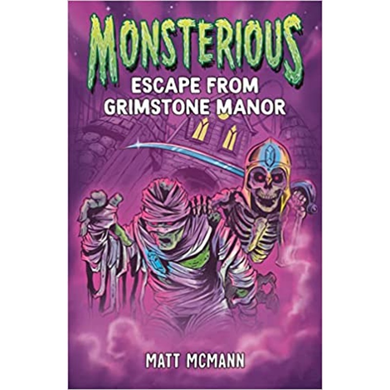 Escape from Grimstone Manor (Monsterious, Book 1) (Hardcover)