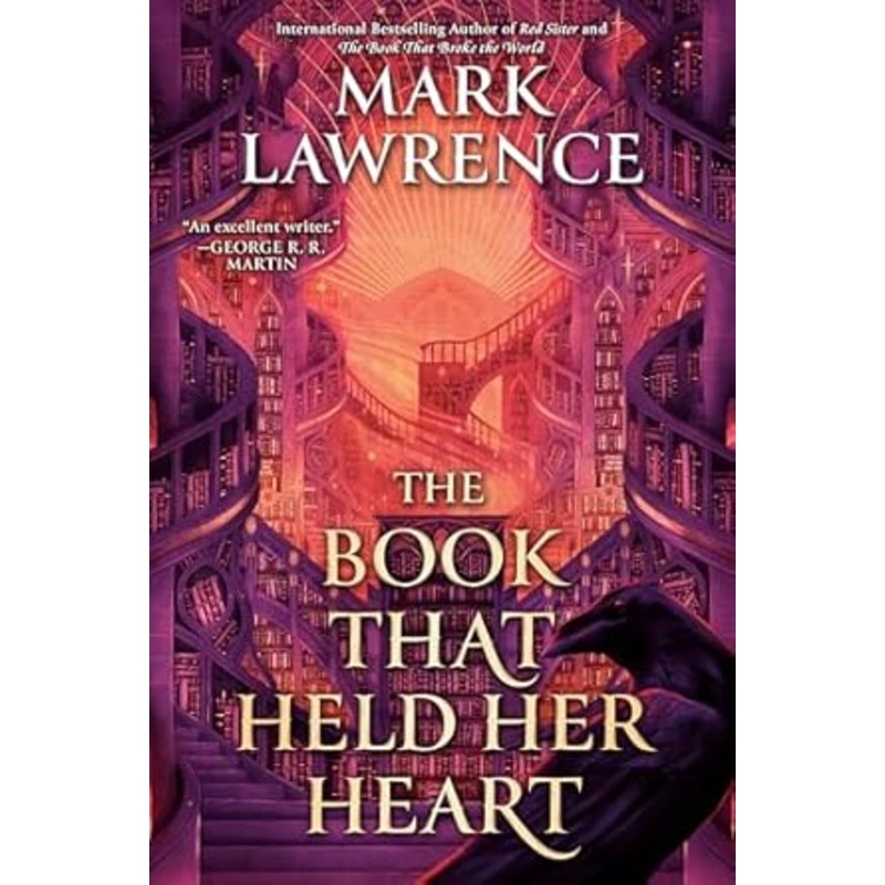 The Book That Held Her Heart, The Library Trilogy by Mark Lawrence