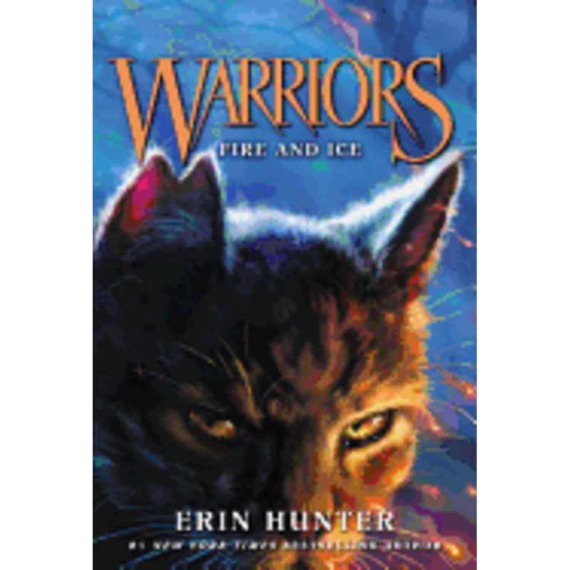 Warriors #2: Fire and Ice (Warriors: The Prophecies Begin #2)