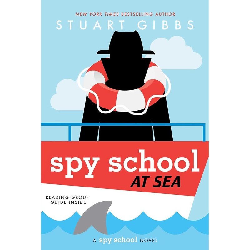 Spy School at Sea by Stuart Gibbs