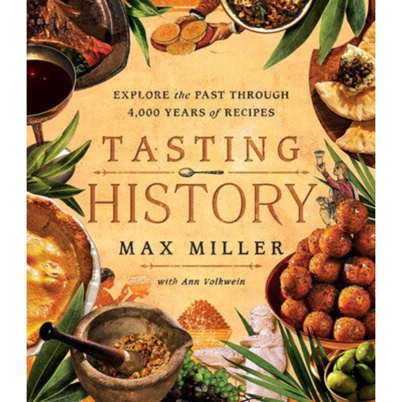 Tasting History by Max Miller, SIGNED