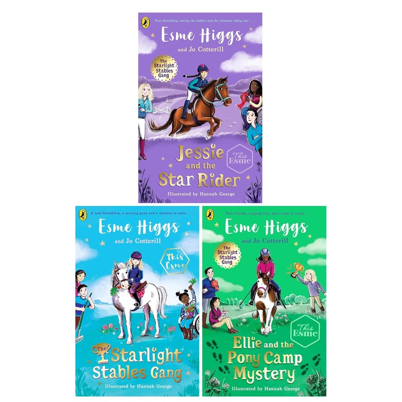 The Starlight Stables Gang Series 3 Books Collection Set By Esme Higgs, Jo Cotterill (The Starlight Stables Gang, Jessie and the Star Rider, Ellie and the Pony Camp Mystery)