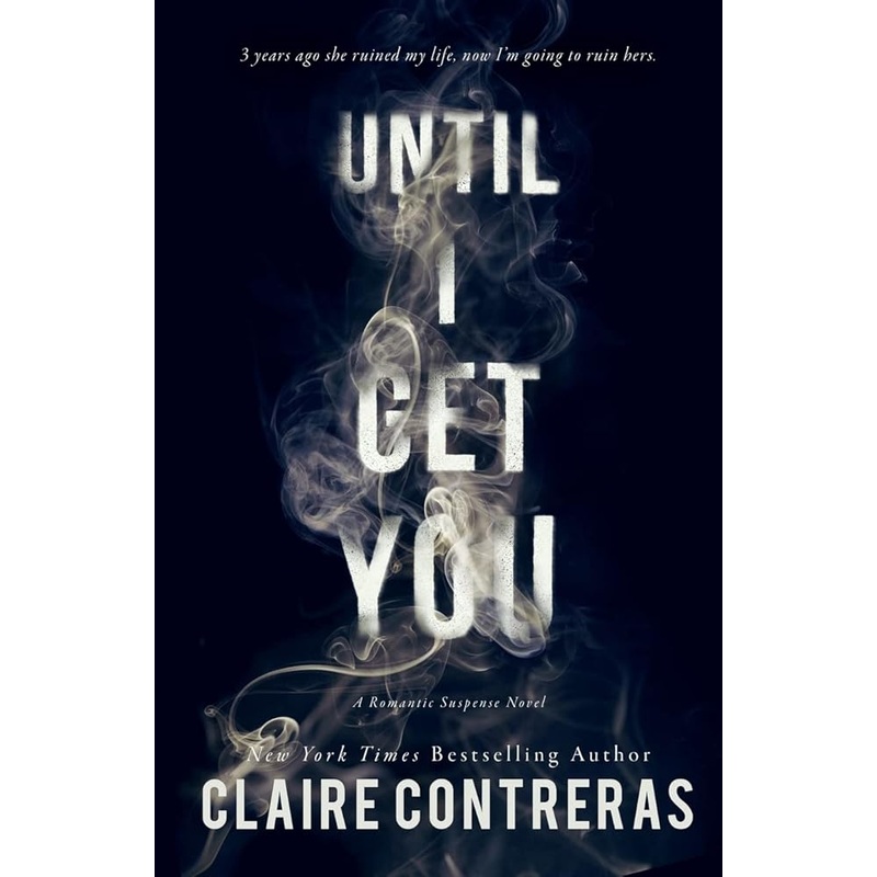 Until I Get You