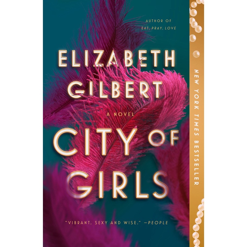 CITY OF GIRLS: A NOVEL