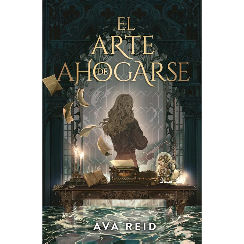 El Arte de Ahogarse (A Study in Drowning #1)