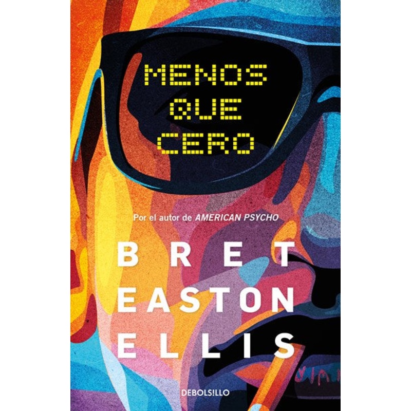 Menos que cero / Less Than Zero