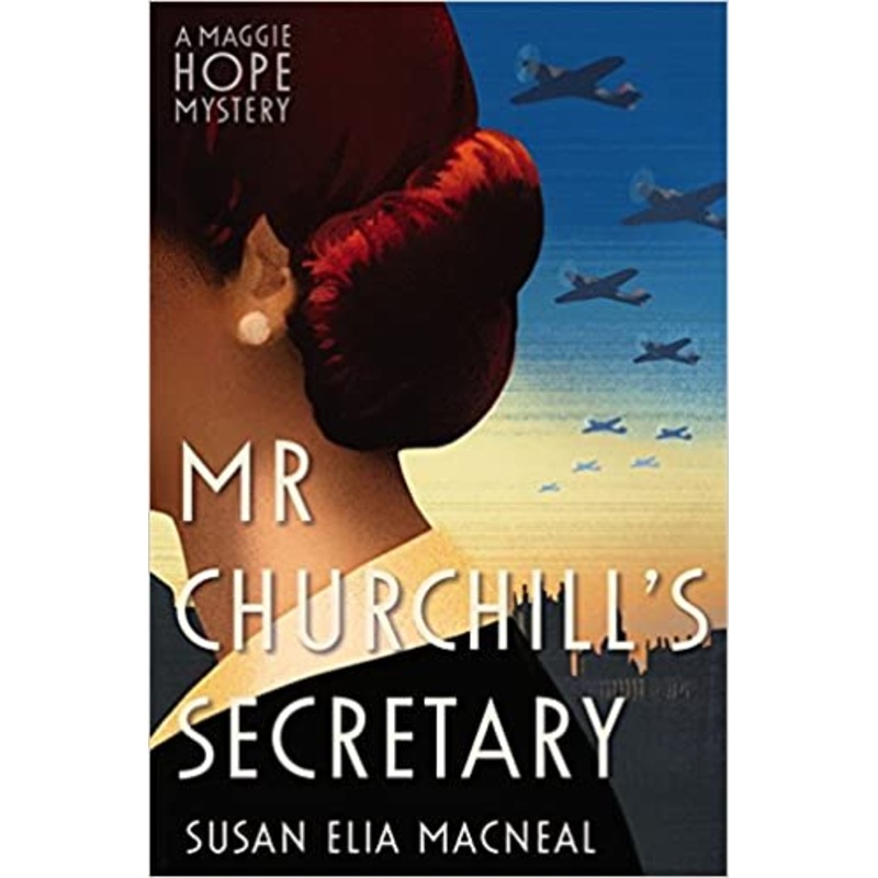 Mr Churchill’s Secretary (Maggie Hope)