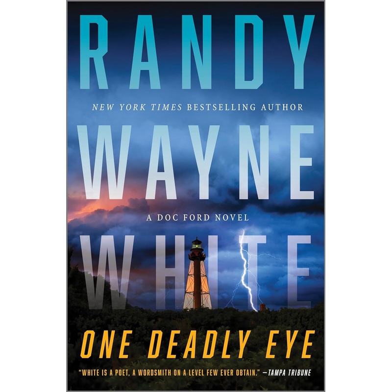 One Deadly Eye: A Doc Ford Novel Hardcover