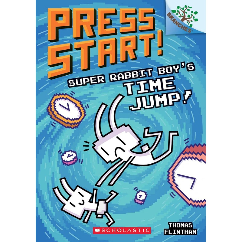 Super Rabbit Boys Time Jump!: A Branches Book (Press Start! #9)