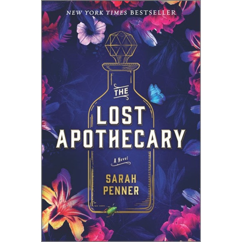 The Lost Apothecary : A Novel