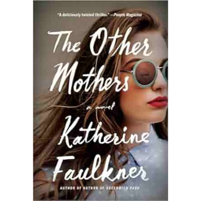 The Other Mothers by Katherine Faulkner