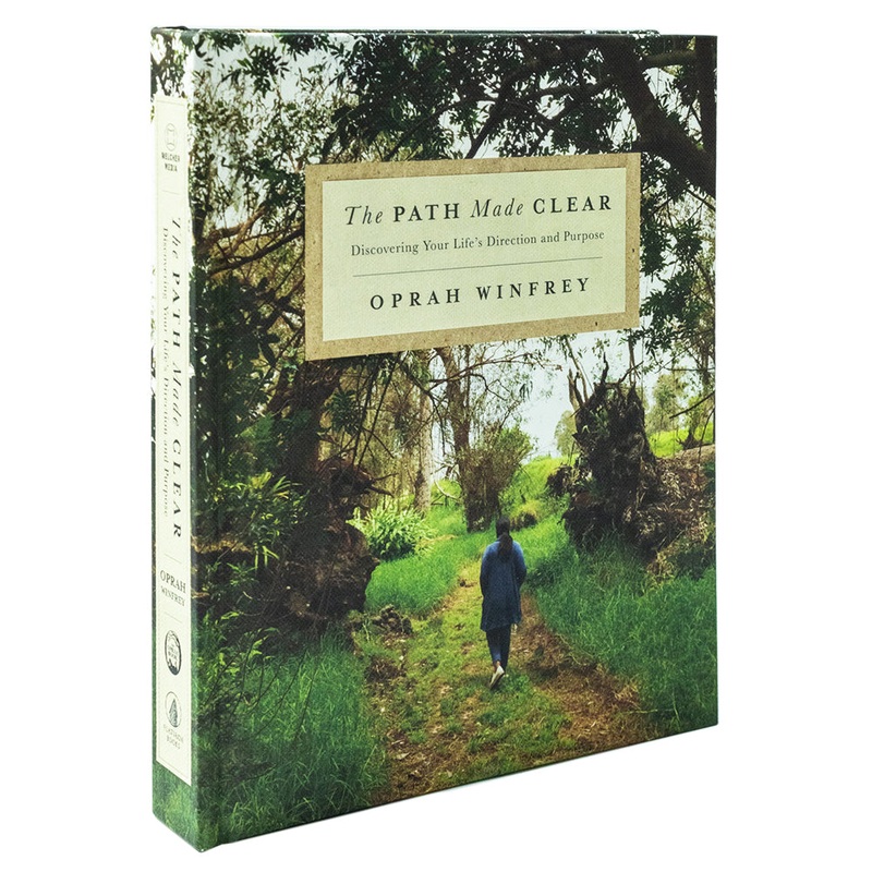 The Path Made Clear: Discovering Your Life’s Direction and Purpose By Oprah Winfrey