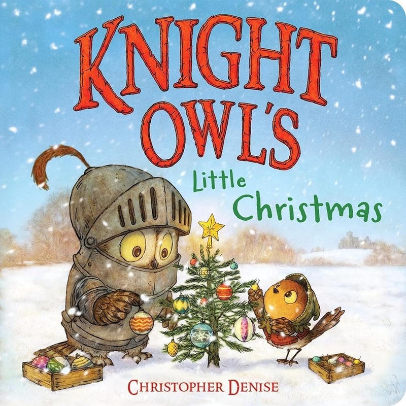 (10/14/25 PREORDER) Knight Owl’s Little Christmas (The Knight Owl Series)