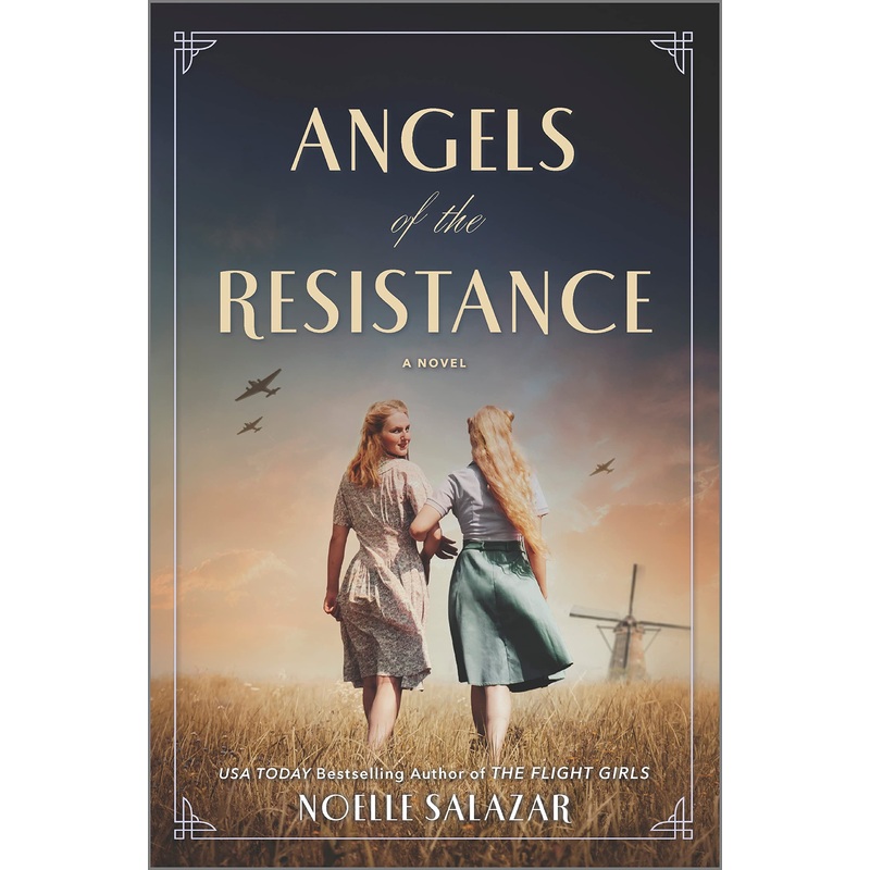 Angels of the Resistance: A WWII Novel Hardcover