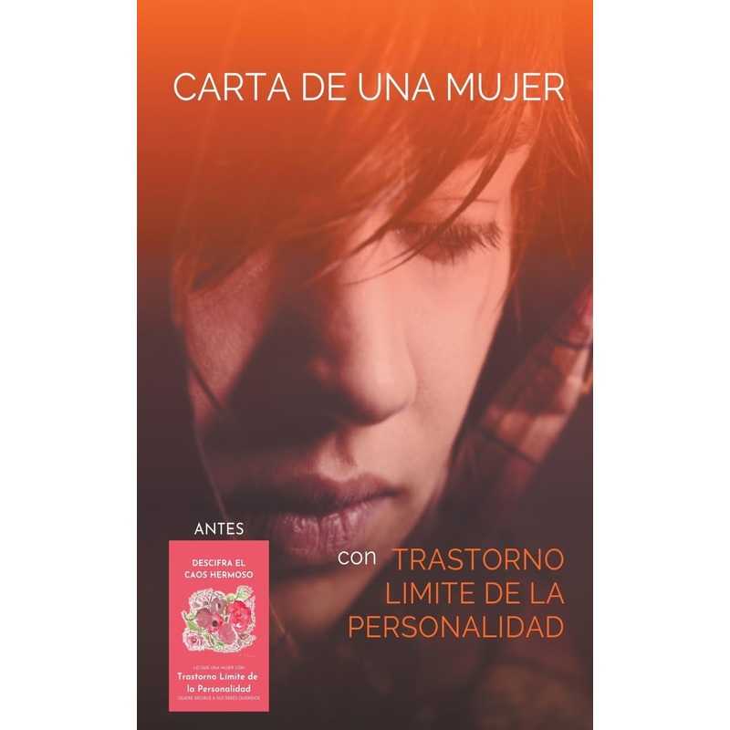 Carta de una Mujer con Trastorno Limite de la Personalidad