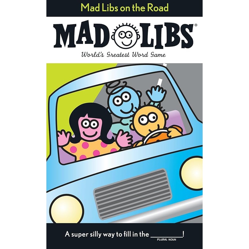 Mad Libs on the Road: World’s Greatest Word Game