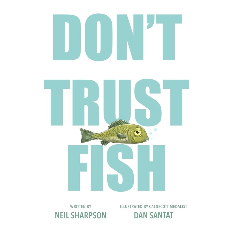 Don’t Trust Fish Hardcover