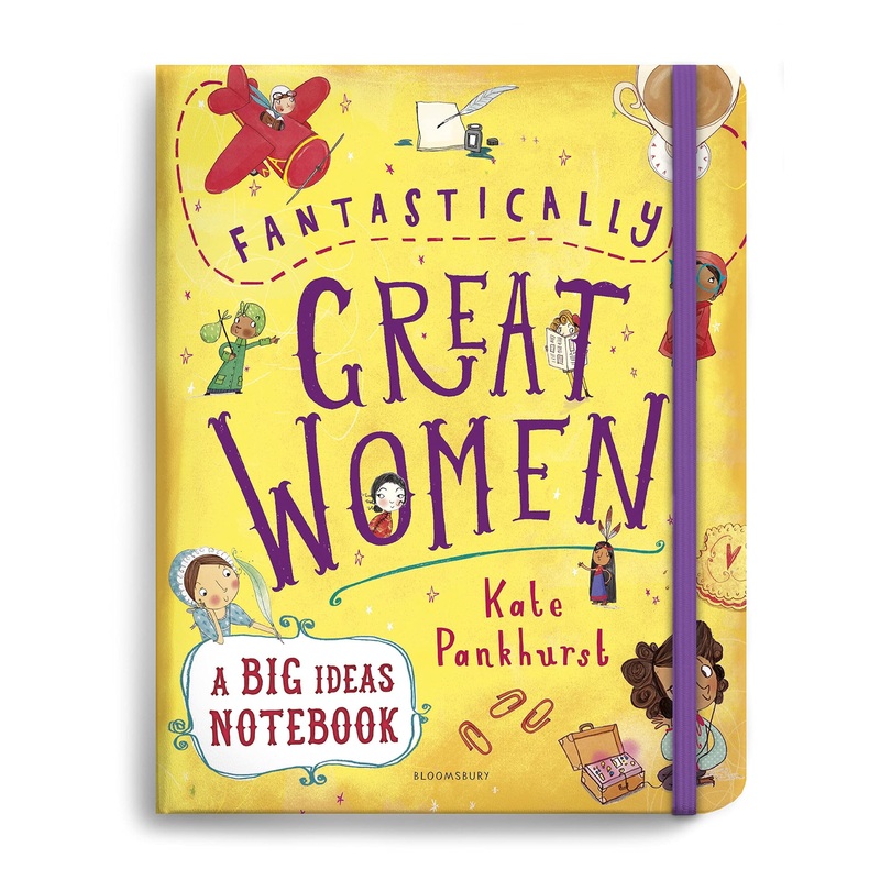 Fantastically Great Women, A Big Ideas Notebook An Inspiring Paperback for 10+ Years Old Readers