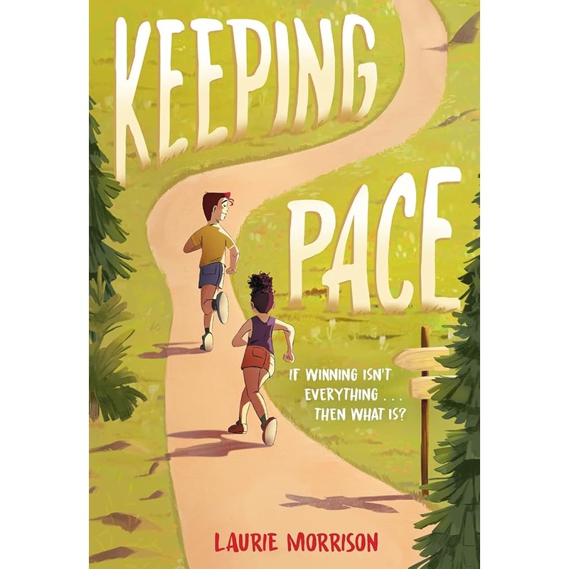 Keeping Pace by Laurie Morrison
