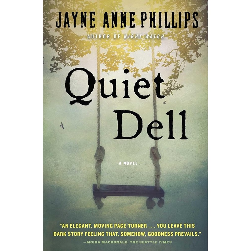 Quiet Dell: A Novel
