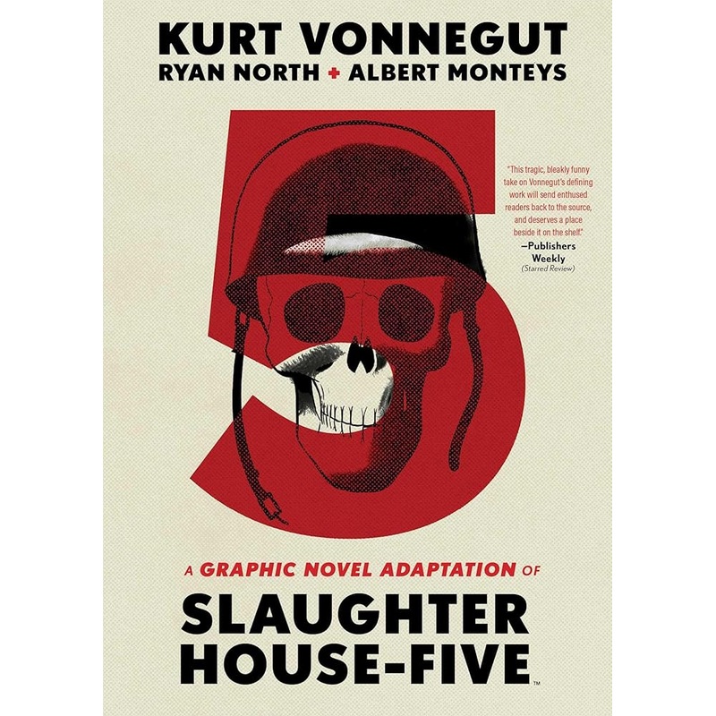Slaughterhouse-Five A Graphic Novel Adaption