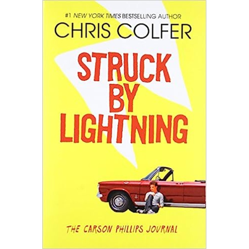 Struck By Lightning: The Carson Phillips Journal (The Land of Stories)