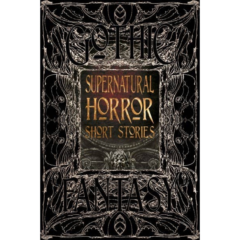 Supernatural Horror Short Stories (Gothic Fantasy)