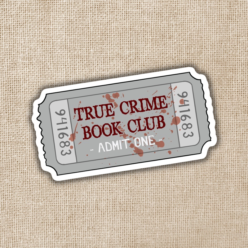 Wildly Enough – True Crime Book Club Ticket Sticker