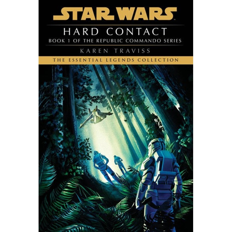 Hard Contact: Star Wars Legends (Republic Commando #1)