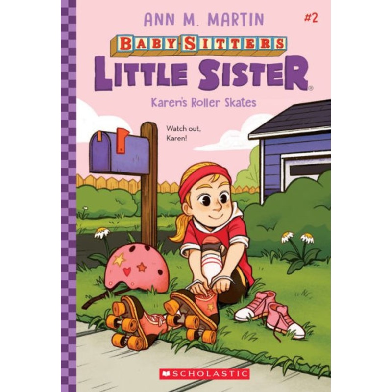 Karen’s Roller Skates (Baby-Sitters Little Sister #2) Paperback