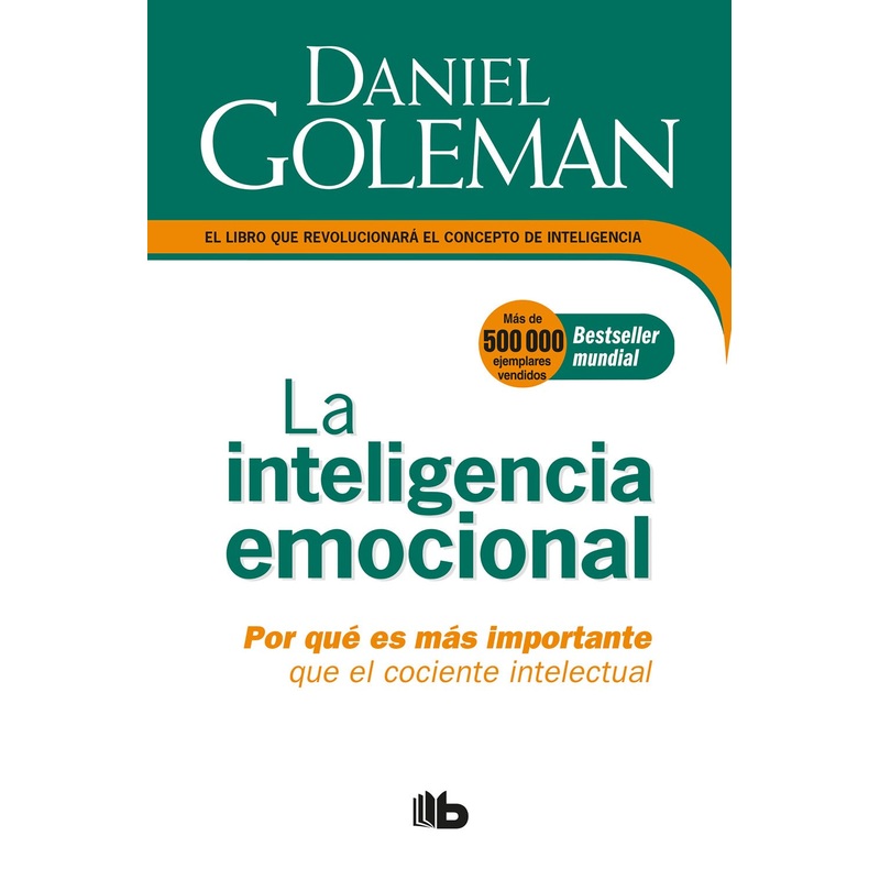 LA INTELIGENCIA EMOCIONAL//EMOTIONAL INTELLIGENCE