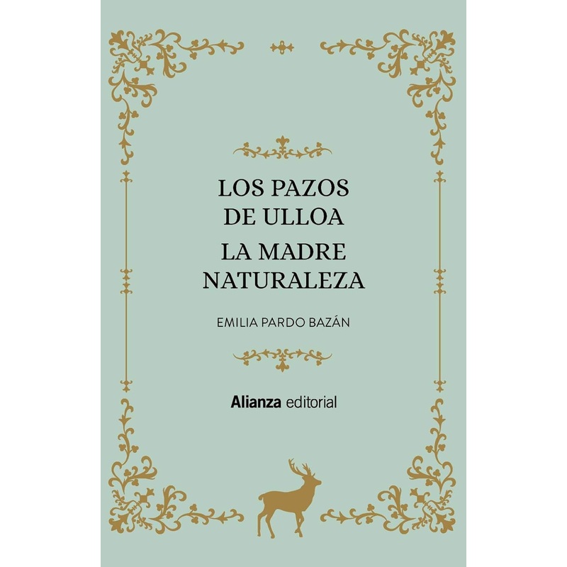 Los Pazos de Ulloa. La madre naturaleza