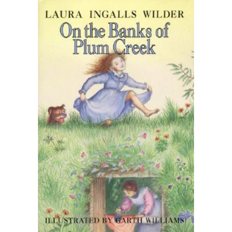 On the Banks of Plum Creek (Little House Series: Classic Stories #4) Hardcover