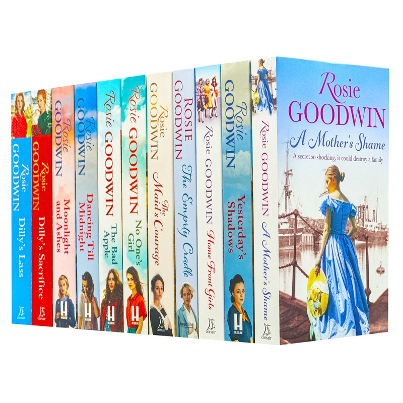 Rosie Goodwin 11 Books Collection Set (Yesterday’s Shadows, Home Front Girls, The Empty Cradle, The Maid’s Courage, No One’s Girl, A Mother’s Shame and MORE)