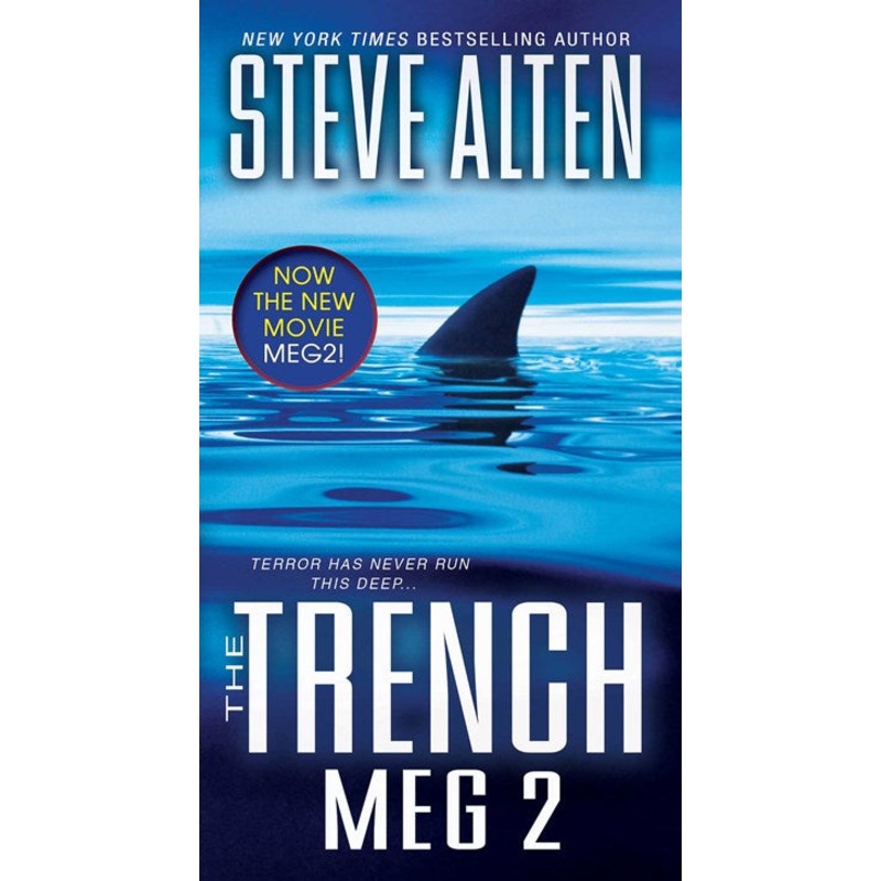 The Trench (Meg 2 Movie Tie-In)