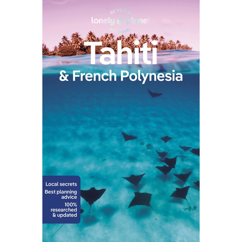 Lonely Planet Tahiti & French Polynesia 11 Paperback