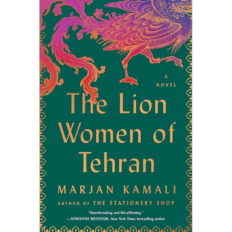 The Lion Women of Tehran by Marjan Kamali
