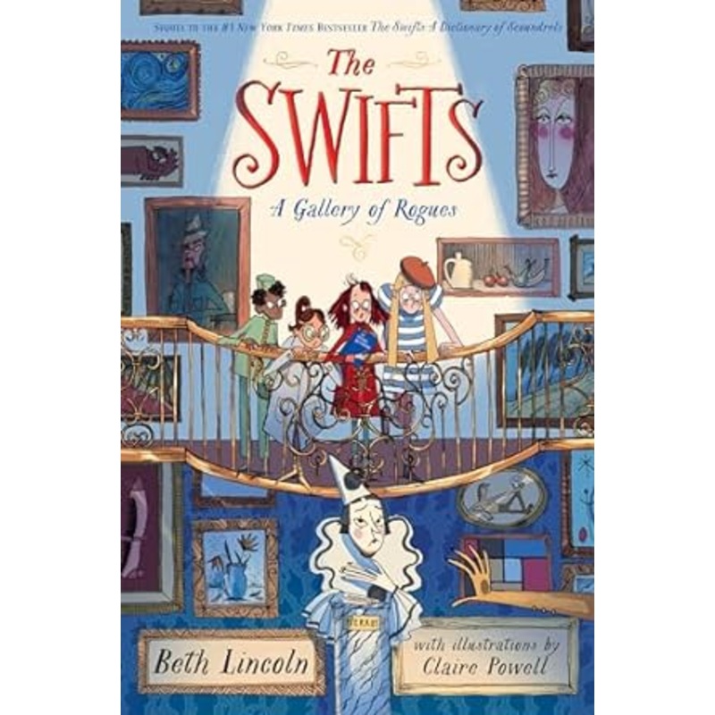 The Swifts: A Gallery of Rogues by Beth Lincoln