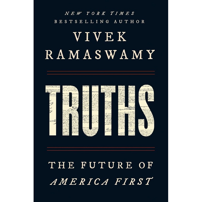 Truths: The Future of America First Hardcover