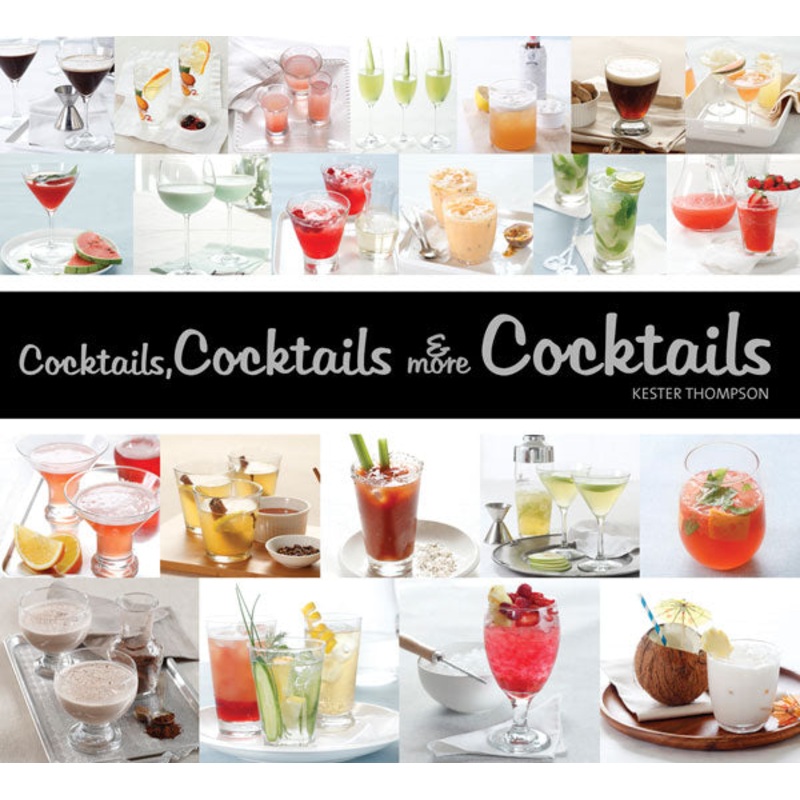 Cocktails, Cocktails & More Cocktails!