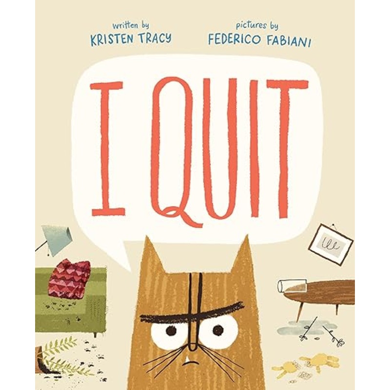 I Quit by Kristen Tracey