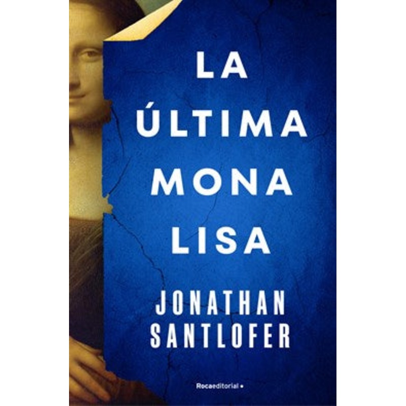 La ltima Mona Lisa / The Last Mona Lisa