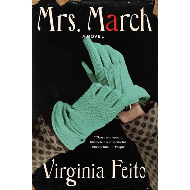 Mrs. March: A Novel by Virginia Feito