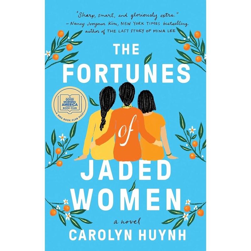 The Fortunes of Jaded Women: A Novel