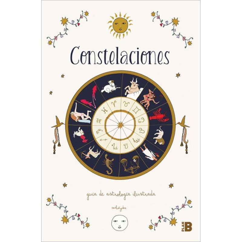 Constelaciones: Gua ilustrada de astrologa