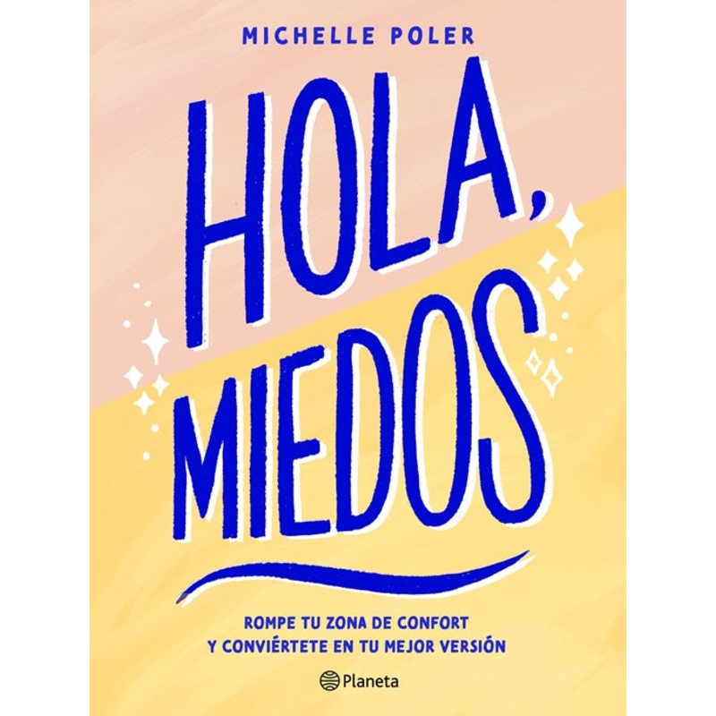 Hola, miedos