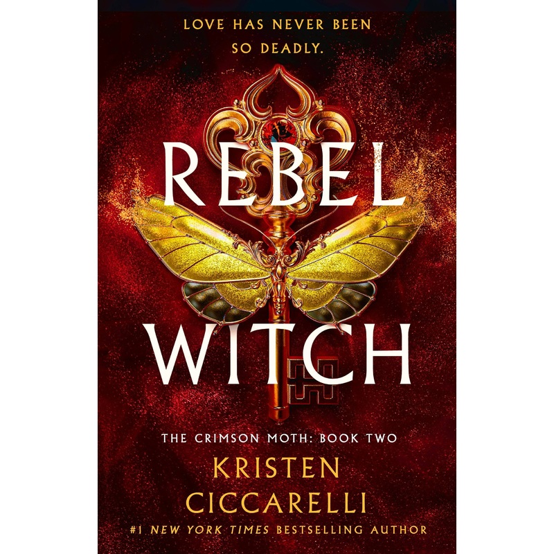 Rebel Witch: The Crimson Moth: Book 2 by Kristen Ciccarelli